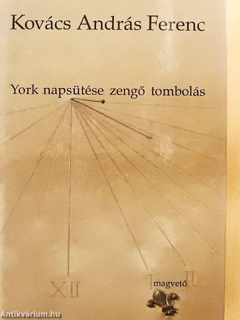 York napsütése zengő tombolás