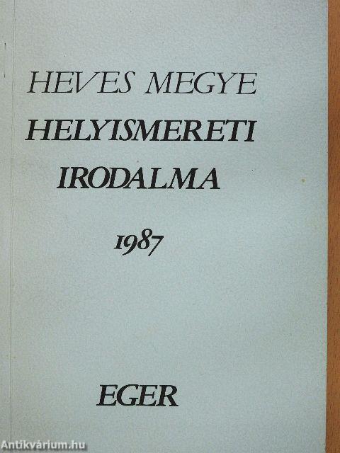 Heves megye helyismereti irodalma 1987