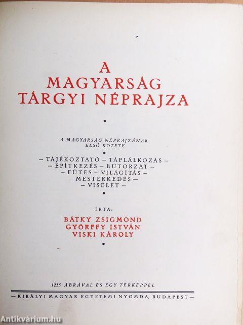 A magyarság néprajza I.