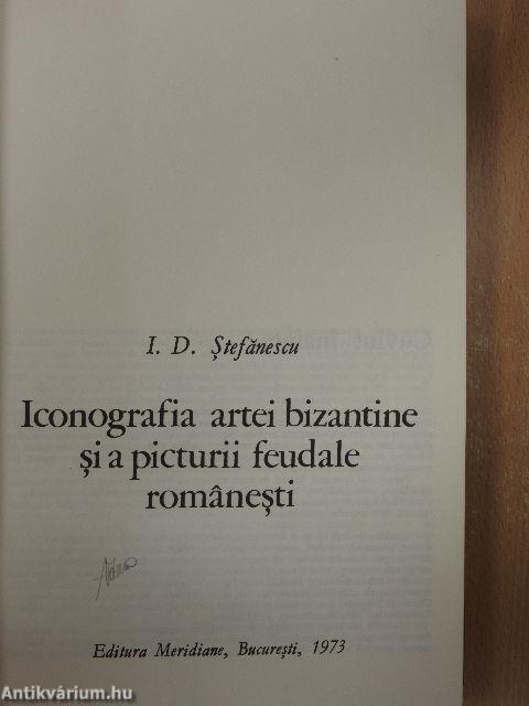 Iconografia artei bizantine si a picturii feudale romanesti