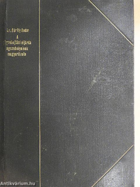 A végrehajtási eljárás jogszabályainak magyarázata