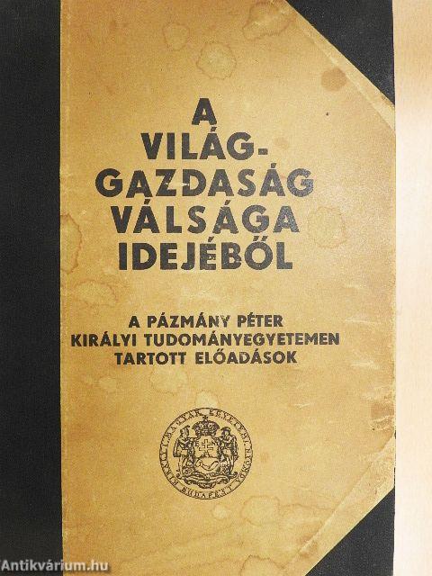 A világgazdaság ujabb jelenségei I-VII, IX-XII.