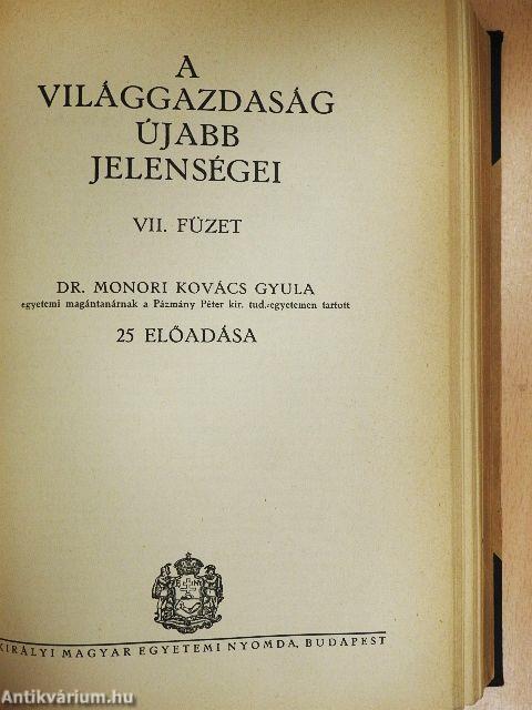 A világgazdaság ujabb jelenségei I-VII, IX-XII.