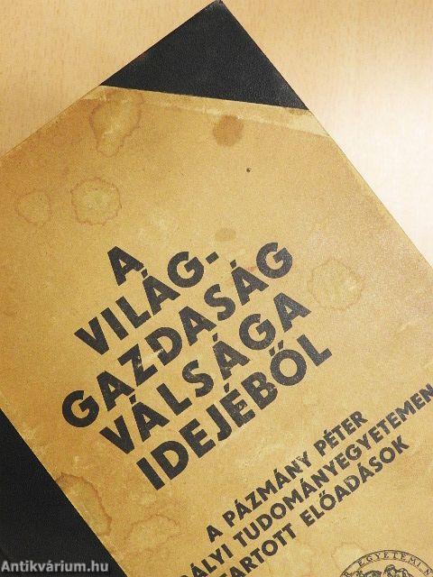 A világgazdaság ujabb jelenségei I-VII, IX-XII.