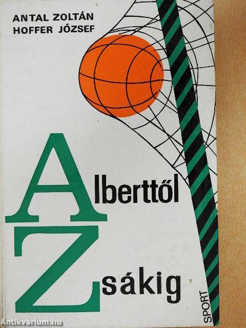 Alberttől Zsákig