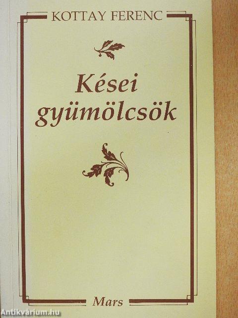 Kései gyümölcsök