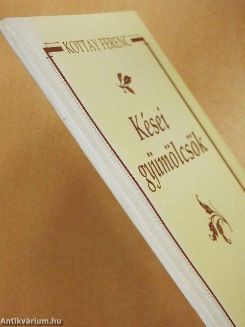 Kései gyümölcsök