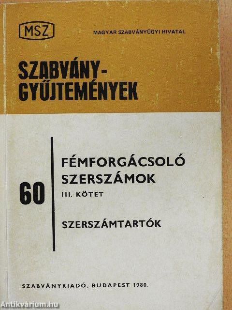 Fémforgácsoló szerszámok III.