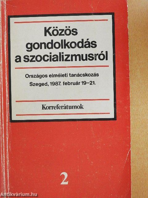 Közös gondolkodás a szocializmusról 2.