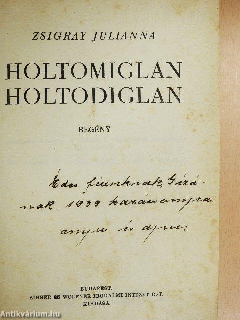 Holtomiglan, holtodiglan