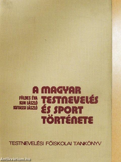A magyar testnevelés és sport története