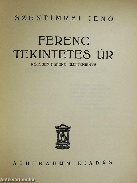 Ferenc tekintetes úr