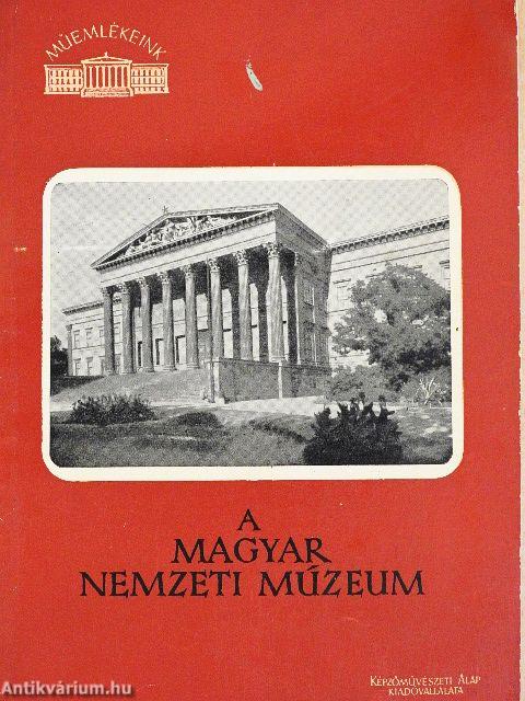 A Magyar Nemzeti Múzeum