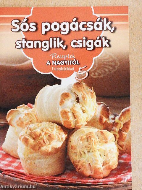 Sós pogácsák, stanglik, csigák