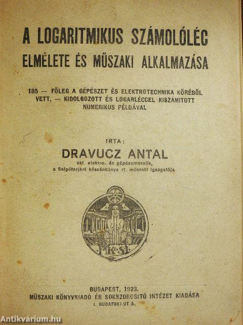A logaritmikus számolóléc elmélete és műszaki alkalmazása