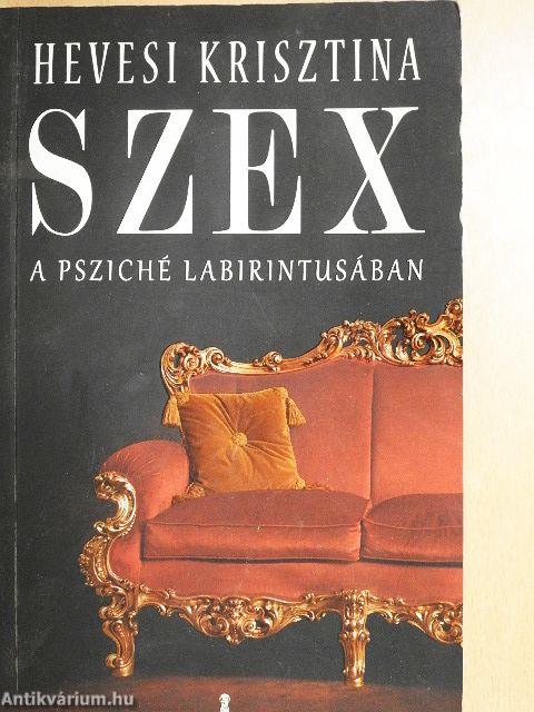 Szex - A psziché labirintusában