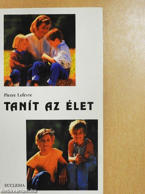 Tanít az élet