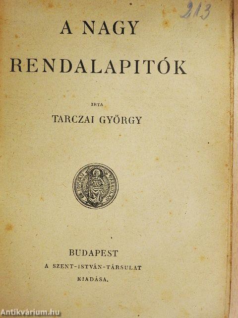 A nagy rendalapitók