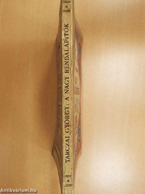 A nagy rendalapitók