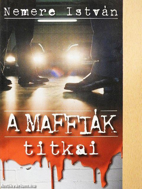 A Maffiák titkai