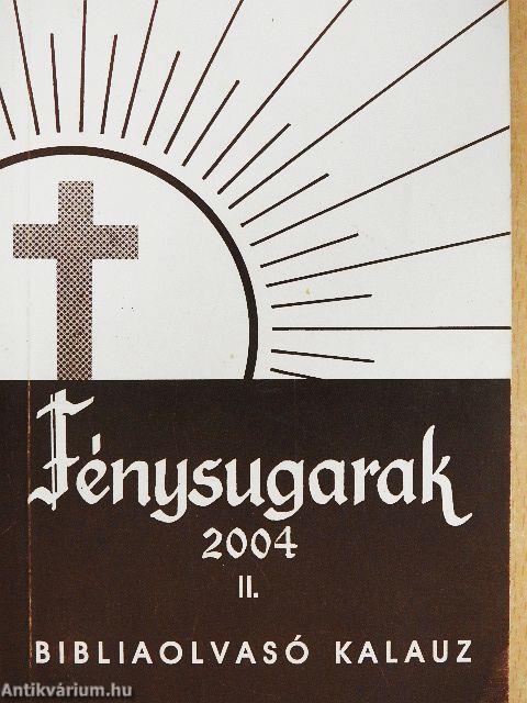 Fénysugarak 2004. II.