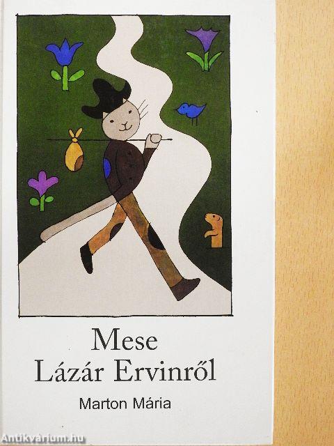 Mese Lázár Ervinről