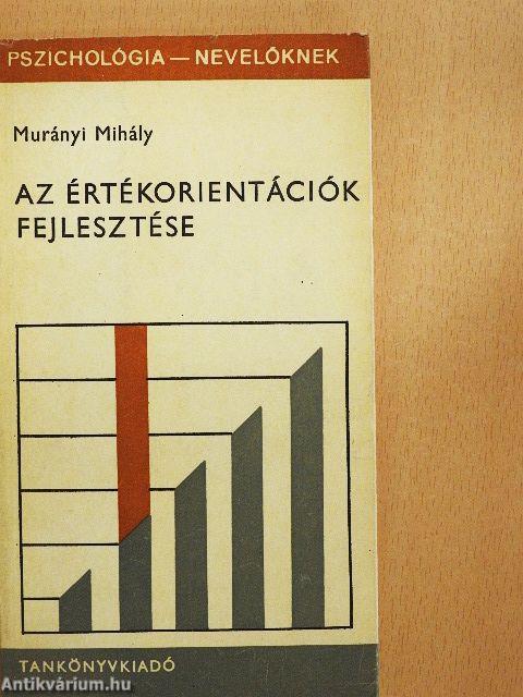 Az értékorientációk fejlesztése