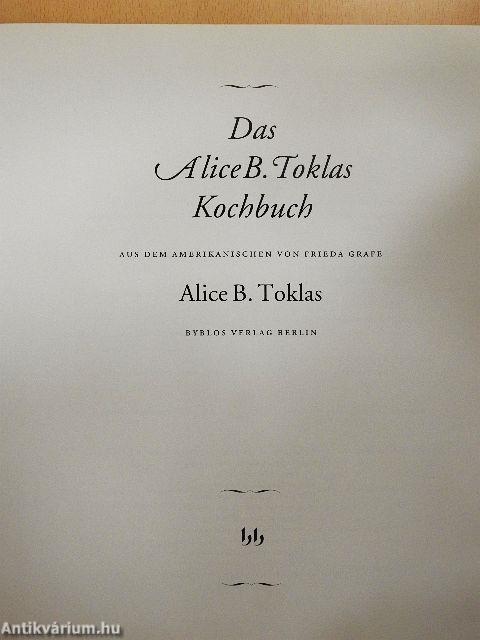 Das Alice B. Toklas Kochbuch