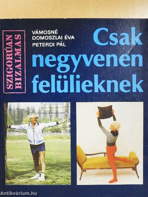 Csak negyvenen felülieknek