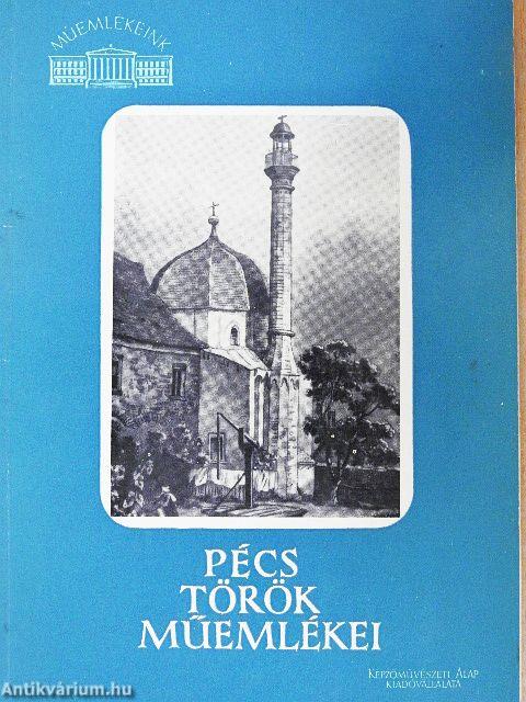 Pécs török műemlékei