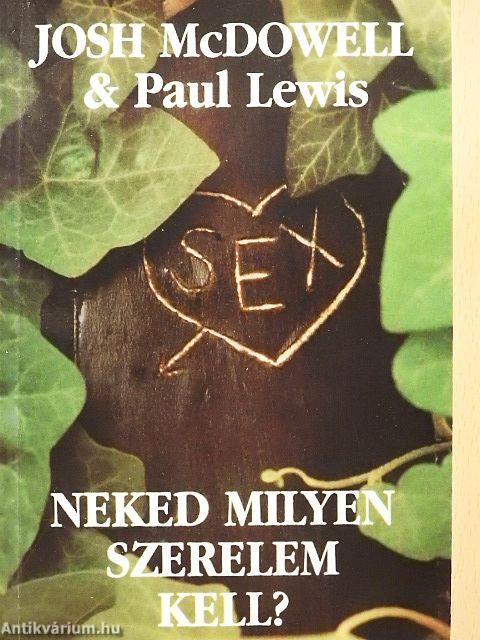 Neked milyen szerelem kell?