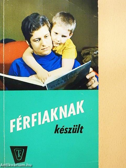 Férfiaknak készült