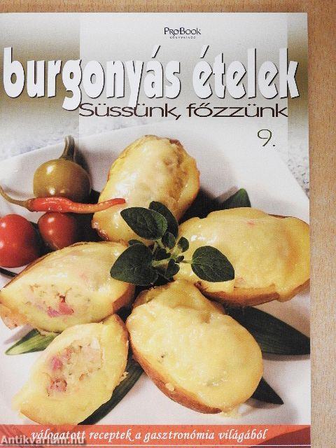 Burgonyás ételek