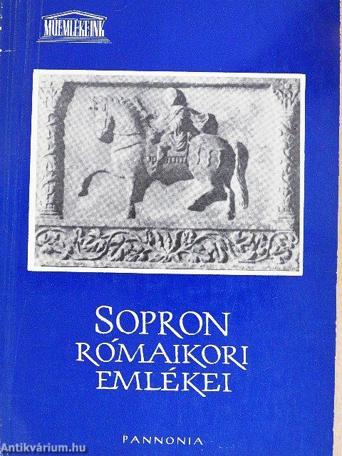 Sopron rómaikori emlékei