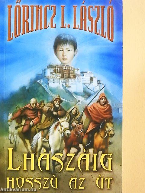 Lhászáig hosszú az út