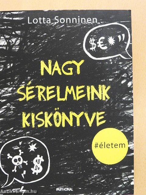 Nagy sérelmeink kiskönyve