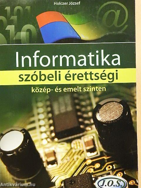 Informatika szóbeli érettségi közép- és emelt szinten