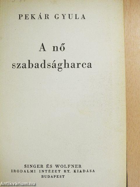 A nő szabadságharca