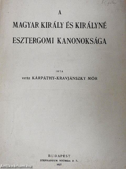 A magyar király és királyné esztergomi kanonoksága