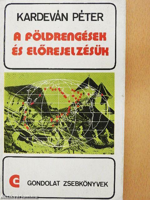 A földrengések és előrejelzésük