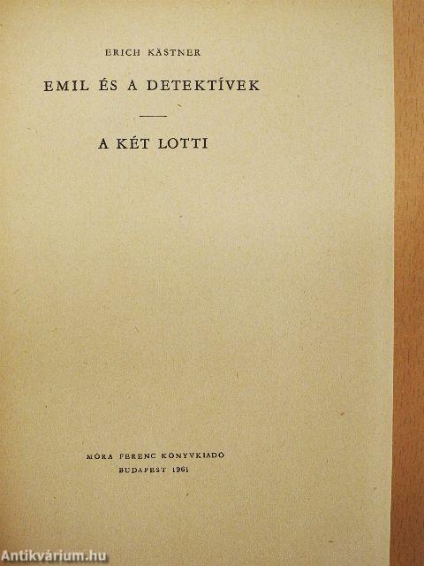 Emil és a detektívek/A két Lotti