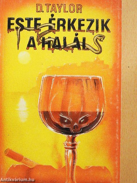 Este érkezik a halál