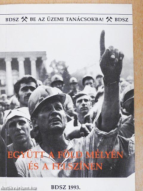 Együtt a föld mélyén és a felszínen