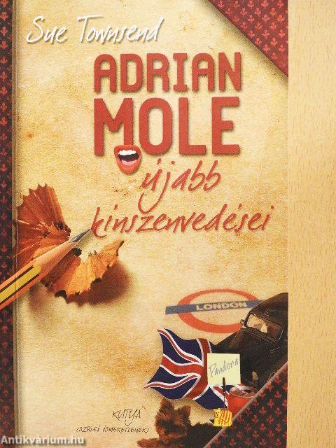 Adrian Mole újabb kínszenvedései