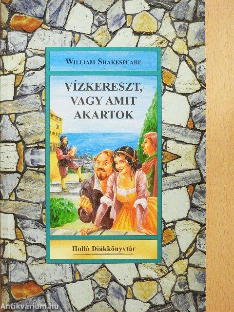 Vízkereszt, vagy amit akartok