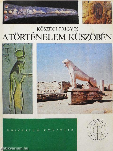 A történelem küszöbén