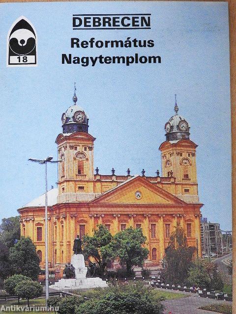 Debrecen - Református Nagytemplom