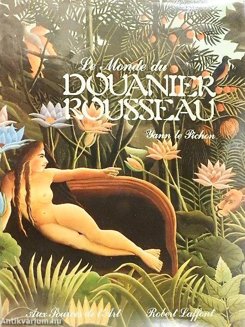 Le Monde du Douanier Rousseau