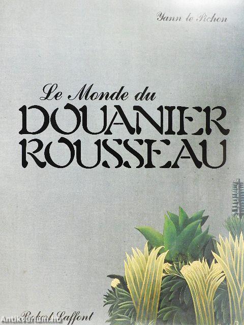 Le Monde du Douanier Rousseau