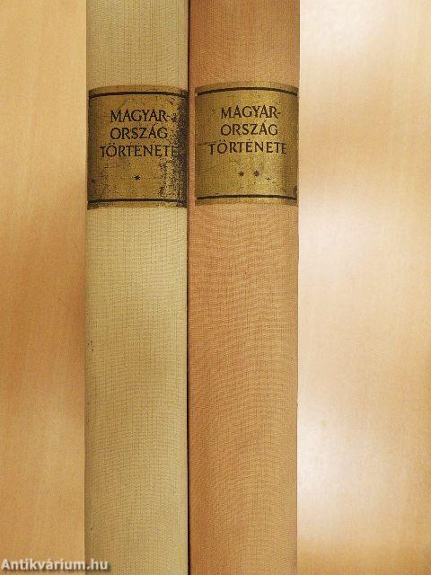 Magyarország története I-II.